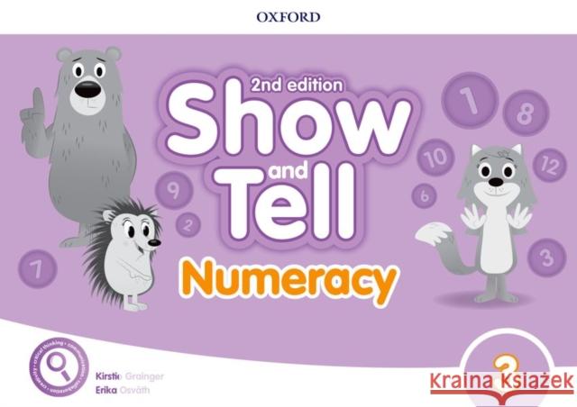 Show and Tell: Level 3: Numeracy Book Erika Osvath Kirstie Grainger  9780194054843 Oxford University Press