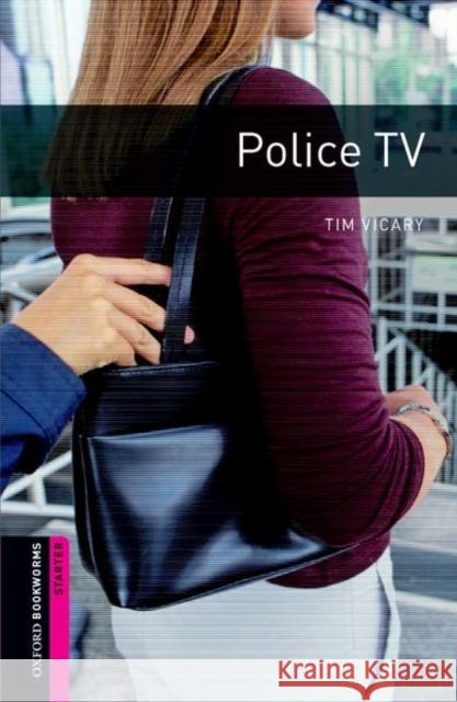 Oxford Bookworms Library: Starter Level:: Police TV Vicary, Tim 9780194234252 Oxford University Press