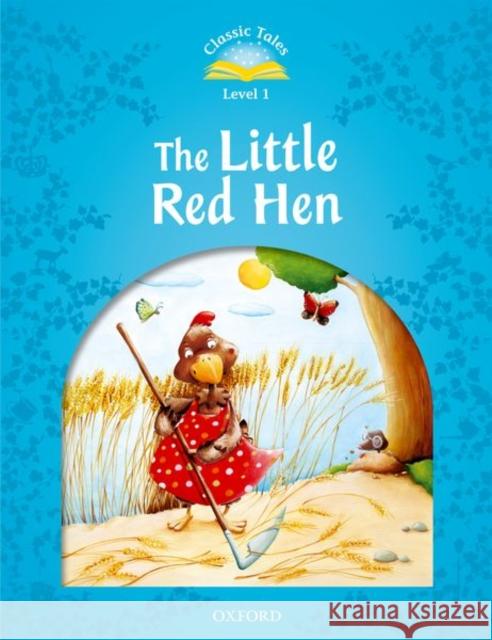 The Little Red Hen Arengo, Sue 9780194238700