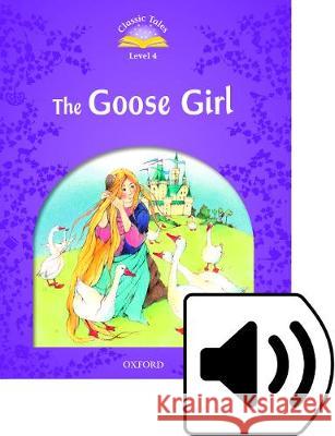 Classic Tales Goose Girl Pack Arengo, Sue 9780194239493