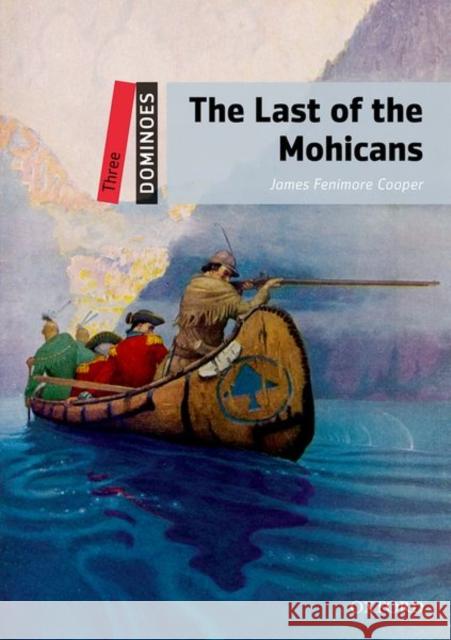 The Last of the Mohicans Cooper, James Fenimore 9780194248181