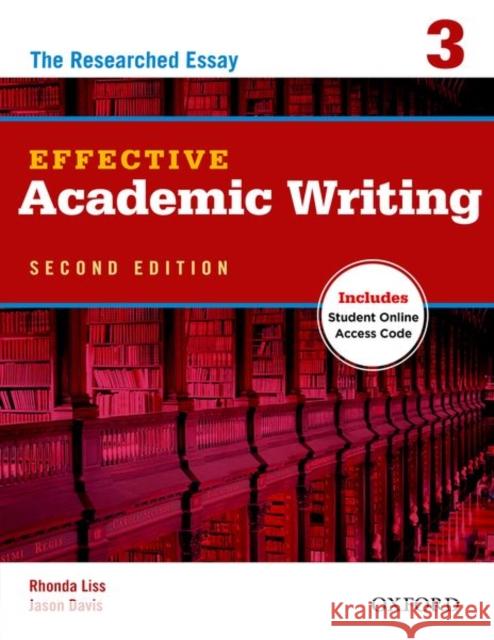 Effective Academic Writing 2e Student Book 3 Liss, Rhonda 9780194323482 Oxford University Press