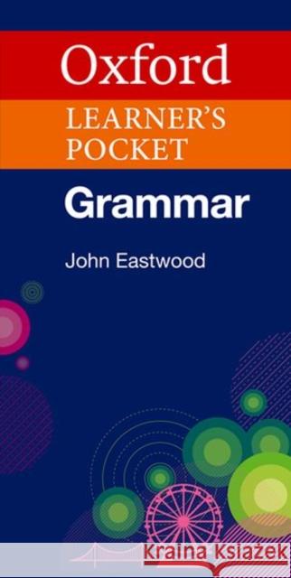 Oxford Learner's Pocket Grammar OXFORD Eastwood, John 9780194336840