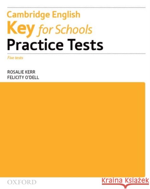 Key for Schools Practice Tests: Workbook without Key  9780194342285 Oxford University Press