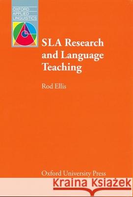 SLA Research and Language Teaching Rod Ellis 9780194372152 