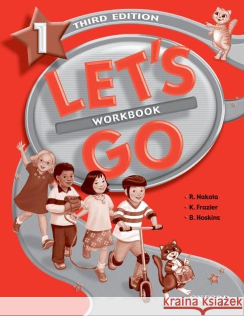 Let's Go: 1: Workbook Ritsuko Nakata Karen Frazier Barbara Hoskins 9780194394536 Oxford University Press, USA