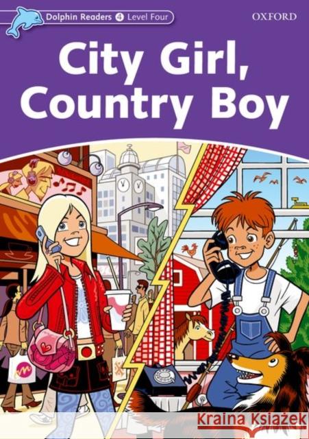 Dolphin Readers: Level 4: 625-Word Vocabulary City Girl, Country Boy Kenshole, Fiona 9780194401128