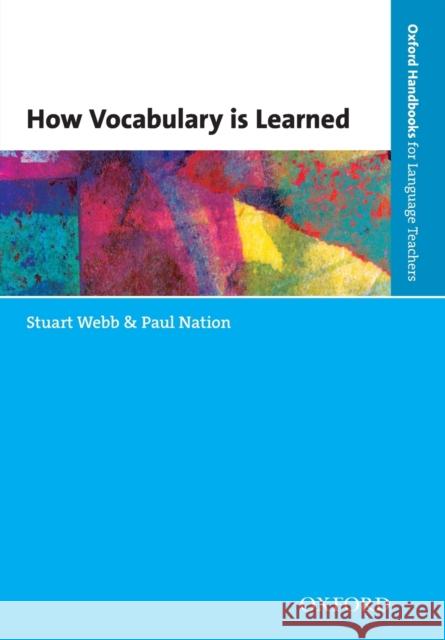 How Vocabulary Is Learned Nation Webb 9780194403559