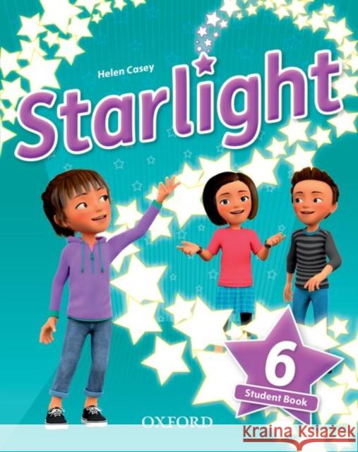 Starlight: Level 6: Student Book: Succeed and Shine Suzanne Torres Helen Casey Kirstie Grainger 9780194414036 Oxford University Press