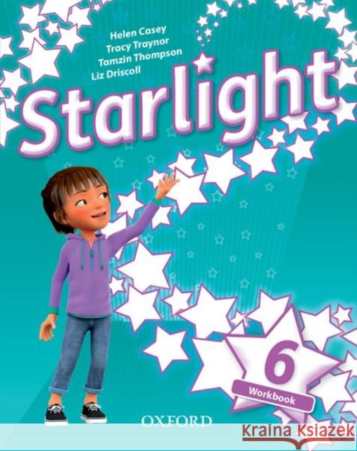 Starlight: Level 6: Workbook: Succeed and Shine: No. 6 Suzanne Torres Helen Casey Kirstie Grainger 9780194414067