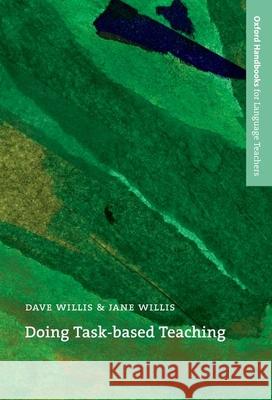 Doing Task-Based Teaching Willis, Dave 9780194422109