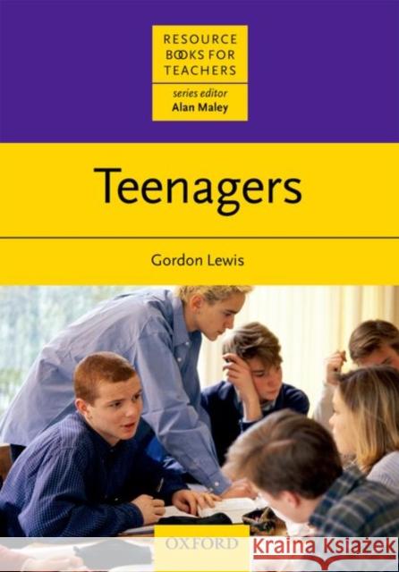 Teenagers Gordon Lewis 9780194425773