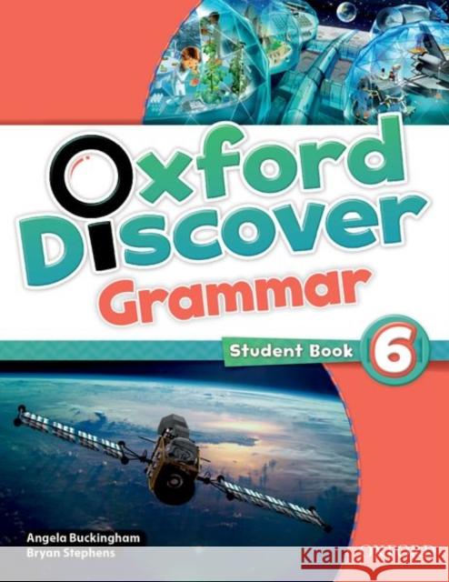 Oxford Discover 6 SB Grammar OXFORD Buckingham 9780194432740 Oxford University Press