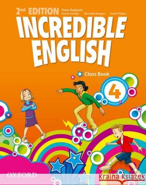 Incredible English: 4: Class Book  9780194442312 Oxford University Press