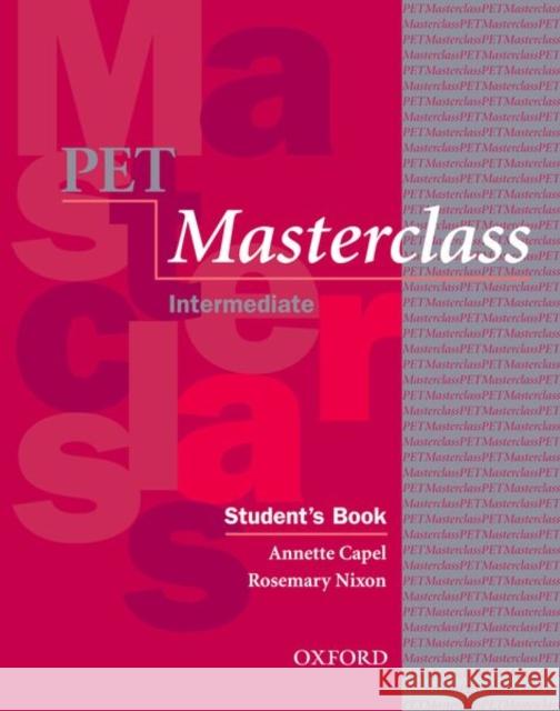 PET Masterclass:: Student's Book and Introduction to PET pack Annette Capel Rosemary Nixon 9780194514088 Oxford University Press, USA