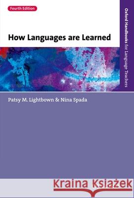 How Languages Are Learned 4e Lightbown, Patsy 9780194541268