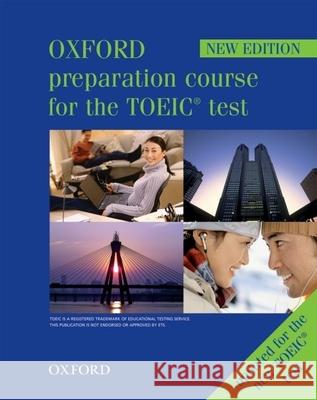 Oxford Preparation Course for the Toeic Test  9780194564007 Oxford University Press, USA