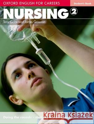 Nursing 2: Student's Book Grice, Tony 9780194569880