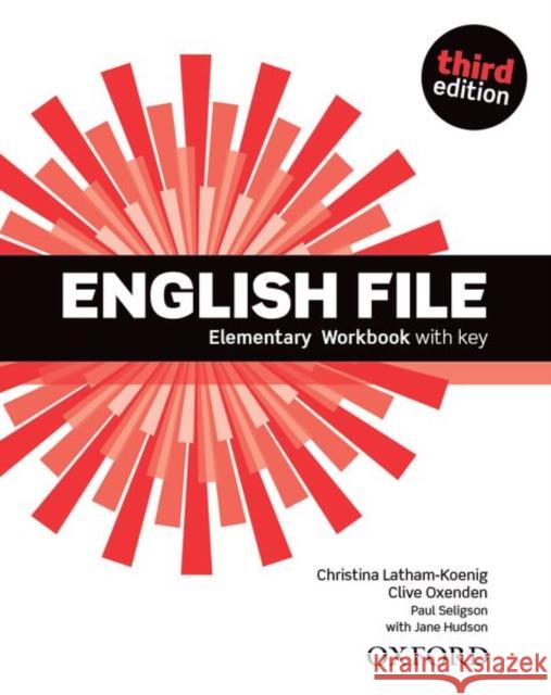 ENG FILE 3E ELEM WB W KEY  9780194598200 OXFORD UNIVERSITY PRESS ELT