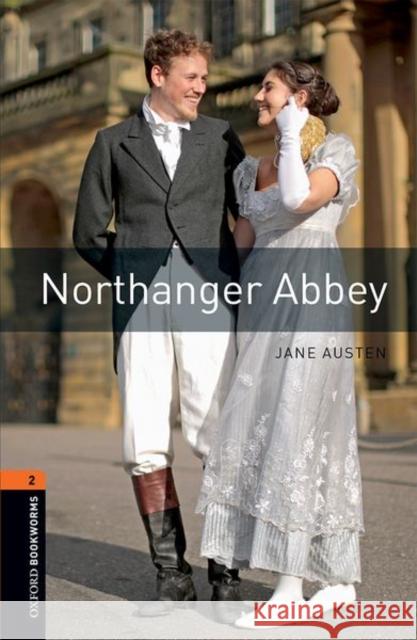 Oxford Bookworms Library: Level 2: Northanger Abbey  Bladon, Rachel 9780194624985