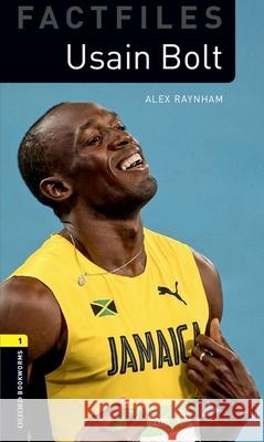 Oxford Bookworms 3e Fact File 1 Usain Bolt MP3 Pack Raynham 9780194634298 Oxford University Press