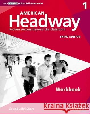 American Headway Third Edition: Level 1 Workbook: With Ichecker Pack    9780194725699 Oxford University Press
