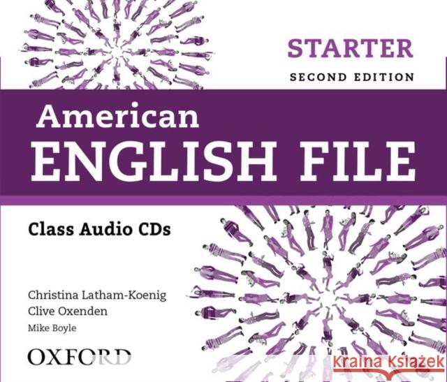 American English File 2e Starter Class Audio CDs: American English File 2e Starter Class Audio CDs Latham-Koenig, Christina 9780194775601