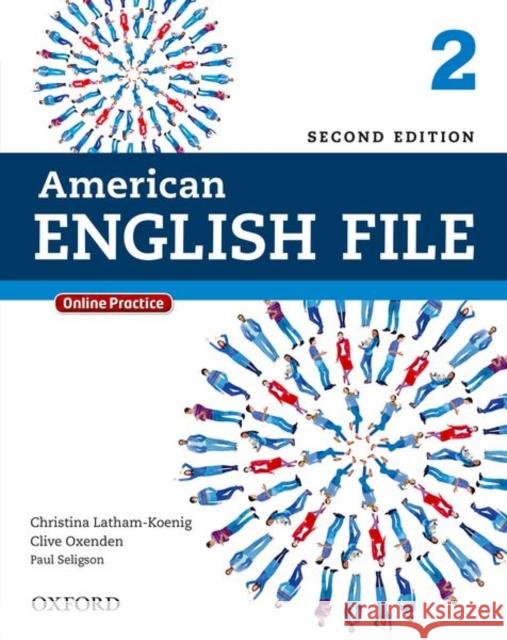 American English File 2e 2 Studentbook: With Online Practice Latham-Koenig, Christina 9780194776165