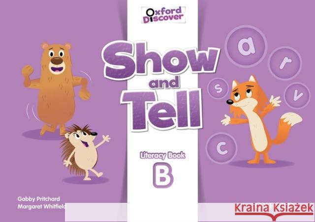 Show and Tell: Level 3: Literacy Book Pritchard Gabby Whitfield Margaret 9780194779289