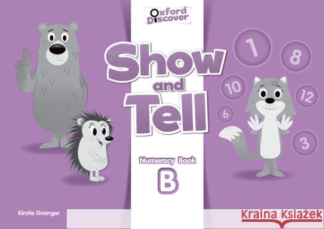 Show and Tell: Level 3: Numeracy Book Grainger Kirstie 9780194779296 Oxford University Press