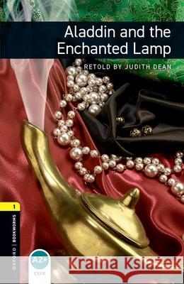 Oxford Bookworms Library: Level 1:: Aladdin and the Enchanted Lamp  9780194789011 Oxford University Press