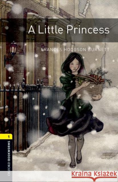 Oxford Bookworms Library: Level 1:: A Little Princess Bassett, Jennifer 9780194789066