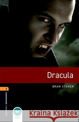 Oxford Bookworms Library: Level 2: Dracula Mowat, Diane 9780194790581