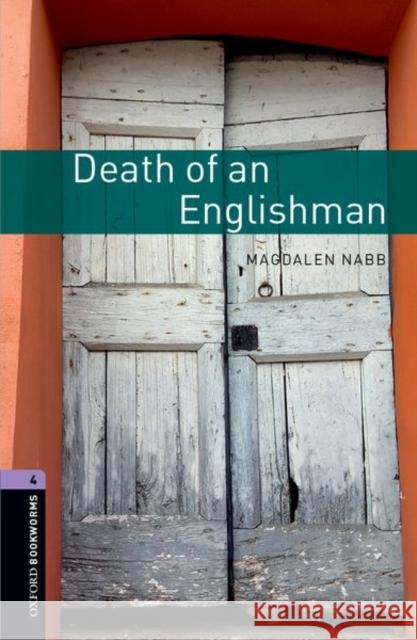 Oxford Bookworms Library: Level 4:: Death of an Englishman Magdalen Nabb 9780194791687