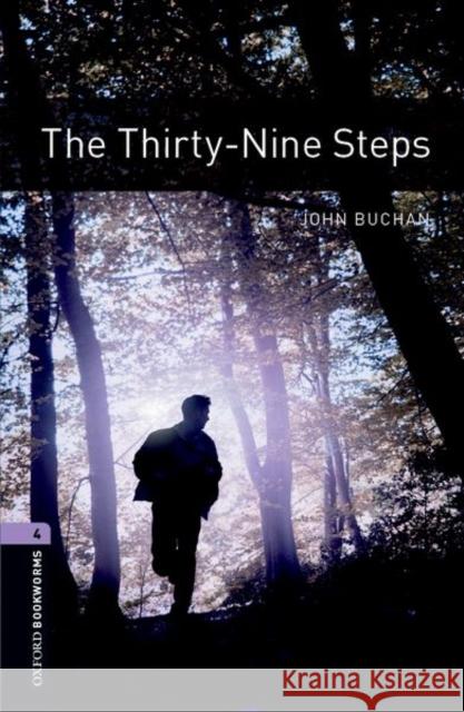 Oxford Bookworms Library: Level 4:: The Thirty-Nine Steps Nick Bullard 9780194791885