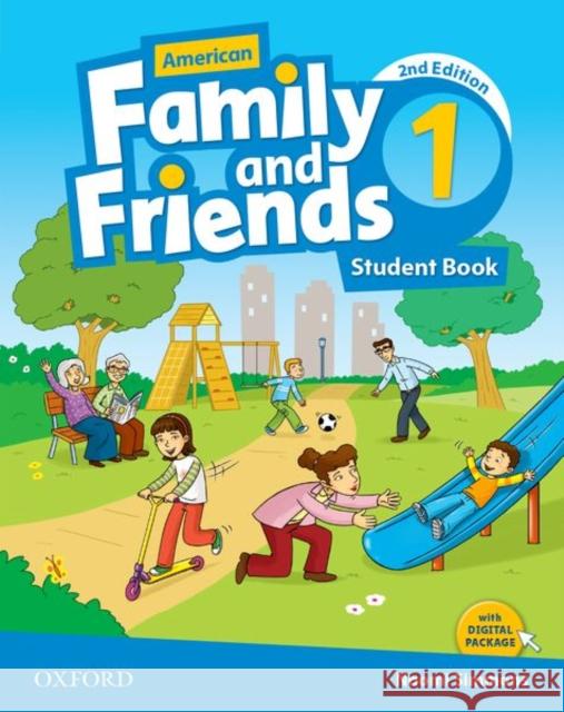 American Family and Friends: Supporting All Teachers, Developing Every Child: Level One: Student Book Naomi Simmons Tamzin Thompson Jenny Quintana 9780194815857 Oxford University Press