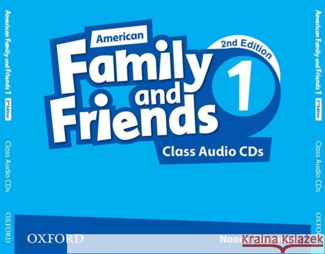 American Family and Friends: Level One: Class Audio: Supporting All Teachers, Developing Every Child Naomi Simmons Tamzin Thompson Jenny Quintana 9780194815963 Oxford University Press