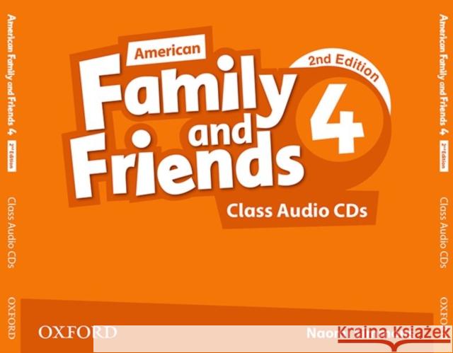American Family and Friends: Supporting All Teachers, Developing Every Child: Level Four: Class Audio Cds Naomi Simmons Tamzin Thompson Jenny Quintana 9780194816557