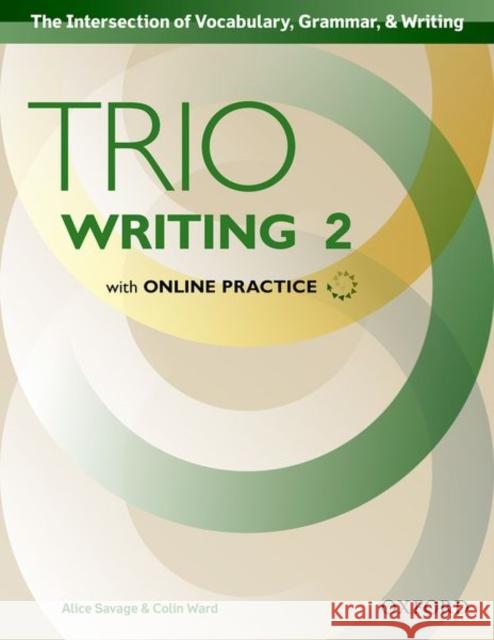 Trio Writing Level 2 Student Book with Online Practice    9780194854115 Oxford University Press