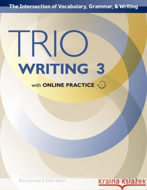 Trio Writing Level 3 Student Book with Online Practice    9780194854214 Oxford University Press