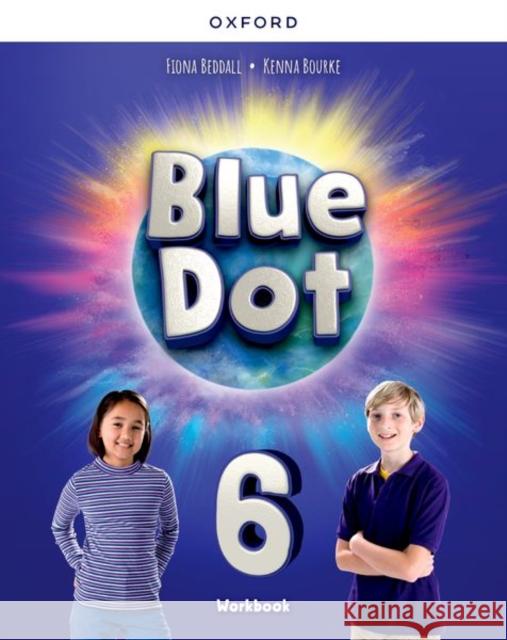 Blue Dot: Level 6: Workbook: Print Student Workbook Beddall, Fiona 9780194862448