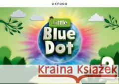 Little Blue Dot: Level 2: Activity Book Whitfield 9780194862905