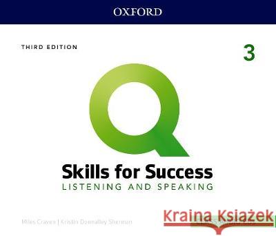 Q: Skills for Success: Level 3: Listening and Speaking Audio CDs Miles Craven Kristin Sherman Larry Zwier 9780194905091 Oxford University Press