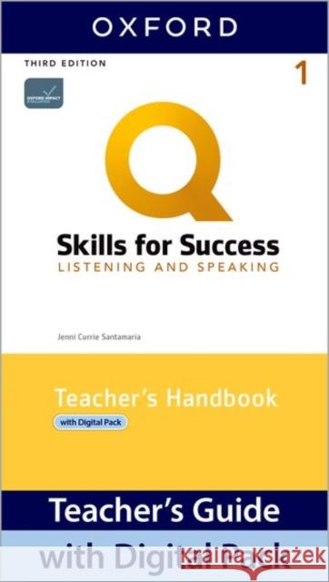 Q: Skills for Success: Level 1: Listening and Speaking Teacher's Handbook with Teacher's Access Card Jenni Currie Santamaria   9780194999144