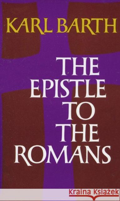 The Epistle to the Romans Karl Barth 9780195002942