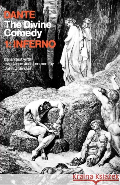 The Divine Comedy: Volume 1: Inferno Dante Alighieri 9780195004120 0