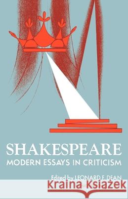 Shakespeare Modern Essays in Criticism Leonard F. Dean 9780195006889 Oxford University Press