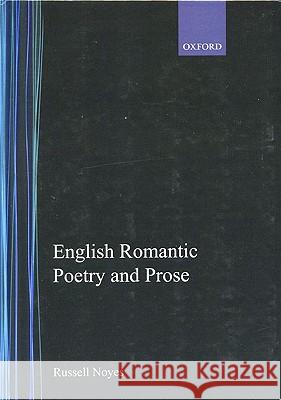 English Romantic Poetry and Prose Russell, Jr. Noyes 9780195010077 Oxford University Press