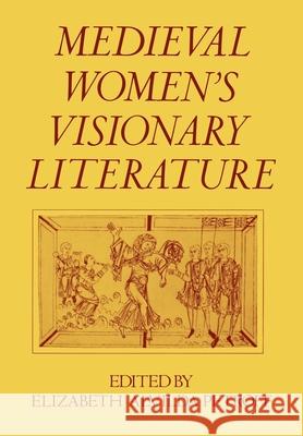 Medieval Women's Visionary Literature Elizabeth A. Petroff 9780195037128 Oxford University Press