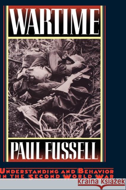 Wartime Fussell, Paul 9780195037975 Oxford University Press